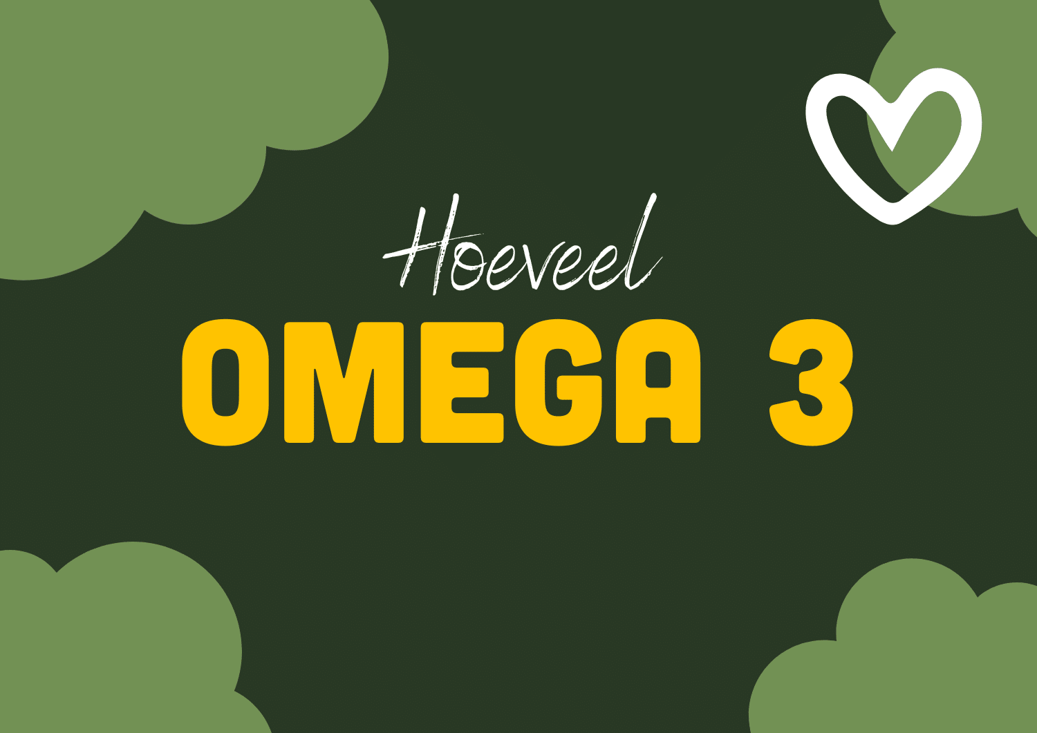 Hoeveel omega-3 per dag is nodig?